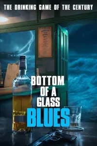 Bottom of a Glass Blues