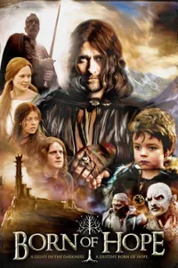 Born Of Hope |Aragorn'un Doğuşu|