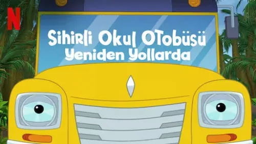 Sihirli Okul Otobüsü Yeniden Yollarda