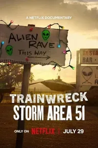 Trainwreck Storm Area 51
