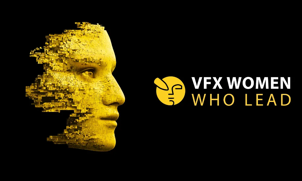 Görsel Efektler Derneği 'Liderliği Üstlenen VFX Kadınları' Girişimi Başlatıyor